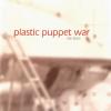 Plastic Puppet War