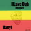 I Love Dub [The Single]