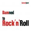Damned to Rock´n´Roll